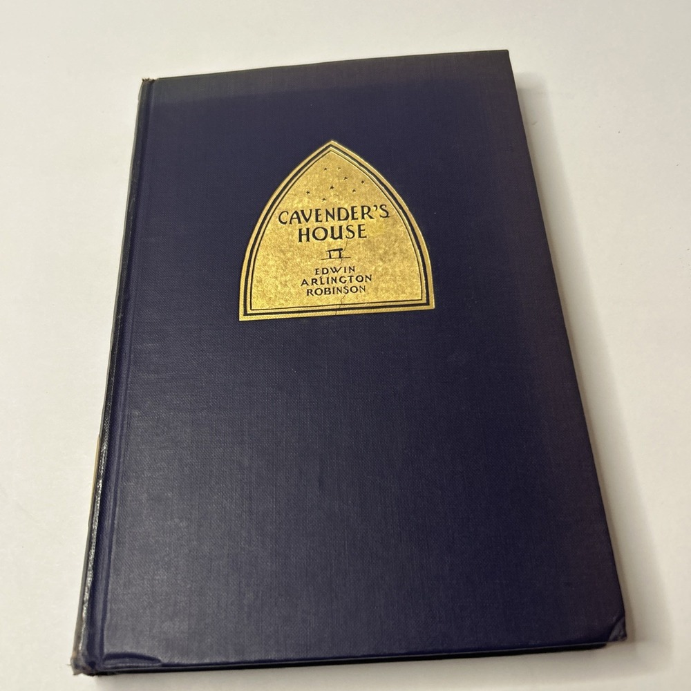 Cavender's House ︱ Edwin Arlington Robinson︱1929︱HC Ex College Library